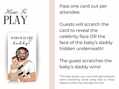 Who Has The Daddy Baby Shower Scratch Off Game